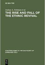 Rise and Fall of the Ethnic Revival