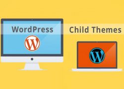 Child theme là gì? Hướng dẫn cách tạo Child Theme WordPress